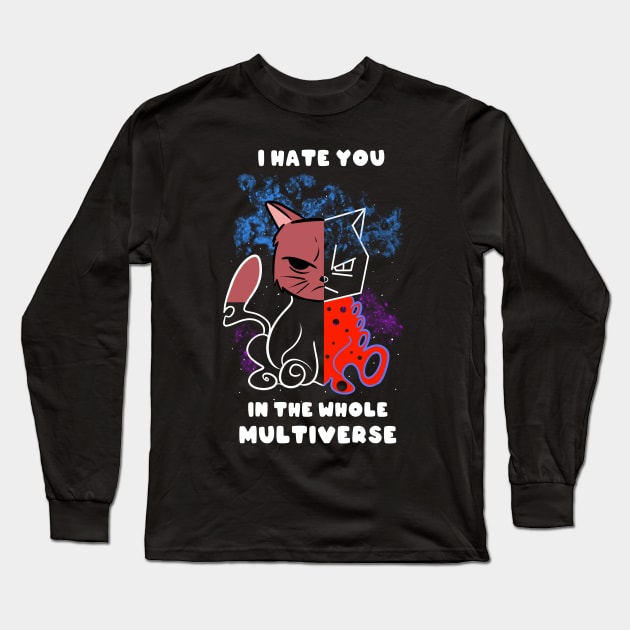 Multiverse Hate Long Sleeve T-Shirt by Fan.Fabio_TEE